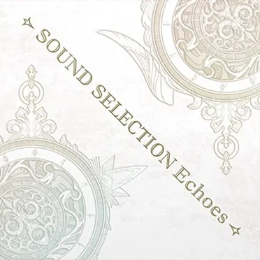 SOUND SELECTION Echoes