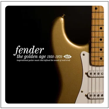 Fender: The Golden Age 1950-1970 by Various Artists - album cover
