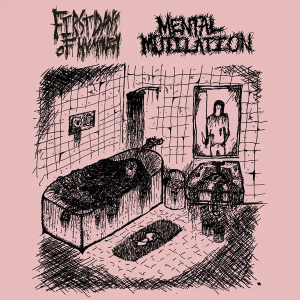 First Days of Humanity / Mental Mutilation