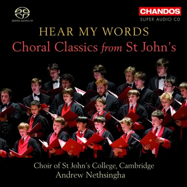 Hear My Words: Choral Classics from St. John's