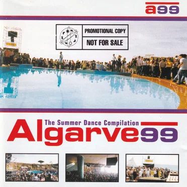 Algarve 99 - The Summer Dance Compilation by Various Artists - album cover