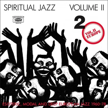 Spiritual Jazz 2: Europe by Various Artists - album cover