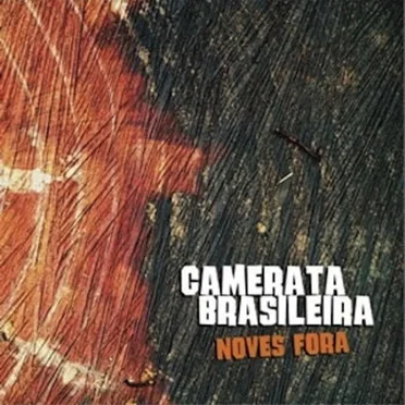 Noves fora by Camerata Brasileira - album cover