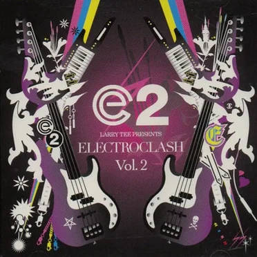 Larry Tee Presents Electroclash, Volume 2 by Various Artists - album cover