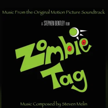 Zombie Tag Original Motion Picture Soundtrack
