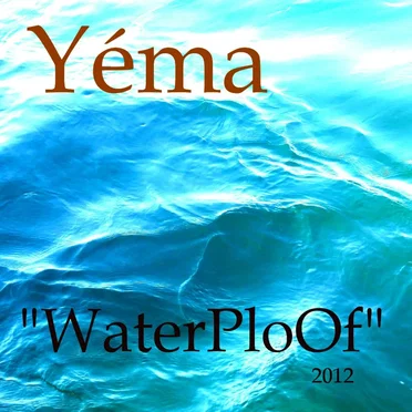 WaterploOf by Yéma - album cover