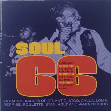 Soul 66: From the Vaults of Alantic, Atco, Calla, Loma, Reprise, Roulette, Stax, Volt and Warner Brothers by Various Artists - album cover