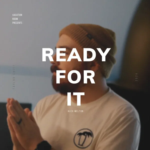 Ready For It?