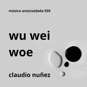 Wu Wei Woe
