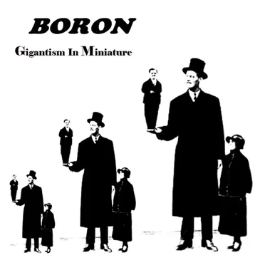 Gigantism in Miniature by Boron - album cover