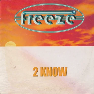 2 Know by Freeze - album cover