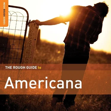 The Rough Guide to Americana by Various Artists - album cover