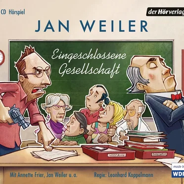 Eingeschlossene Gesellschaft by Jan Weiler - album cover