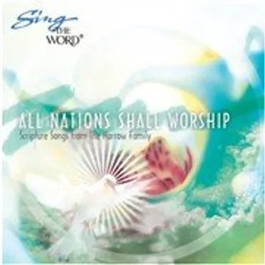 All Nations Shall Worship