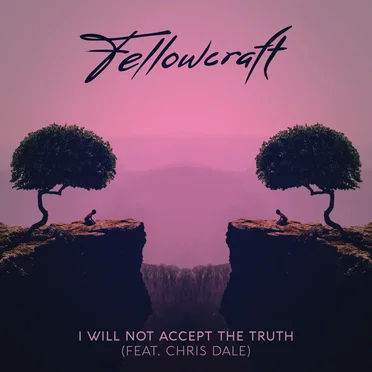 I Will Not Accept the Truth