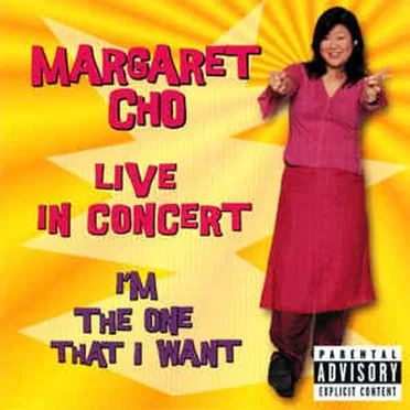 I’m the One That I Want by Margaret Cho - album cover