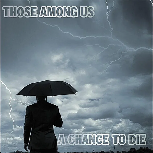 A Chance To Die