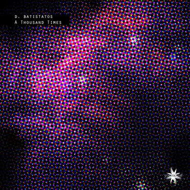 A Thousand Times by D. Batistatos - album cover