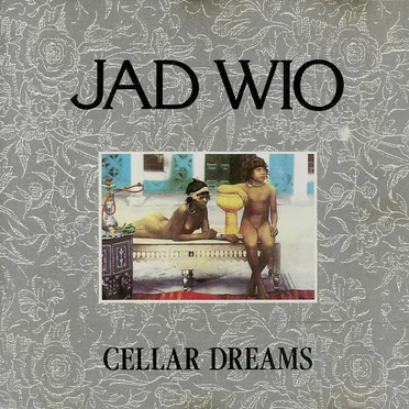 Cellar Dreams by Jad Wio - album cover