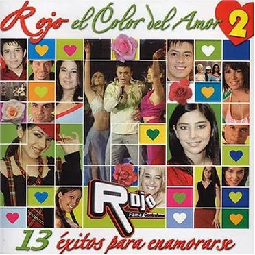 Rojo El Color Del Amor 2: 13 Éxitos Para Enamorarse
