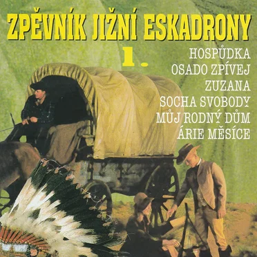 Zpěvník Jižní Eskadrony 1