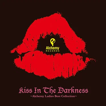 Kiss in the Darkness: Alchemy Ladies Best Collection by Various Artists - album cover