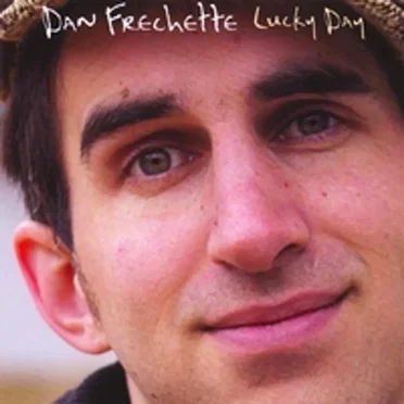 Lucky Day by Dan Frechette - album cover