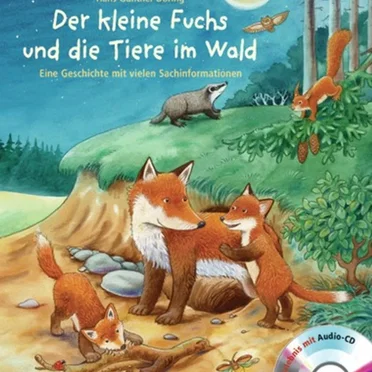 Der kleine Fuchs und die Tiere im Wald by Friederun Reichenstetter - album cover