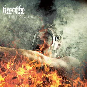 The Fire Within by ((breathe)) - album cover