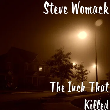 The Inch That Killed