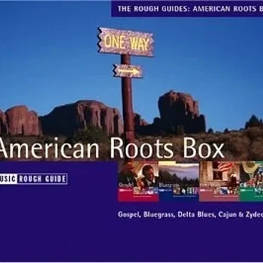 The Rough Guides: American Roots Box by Various Artists - album cover