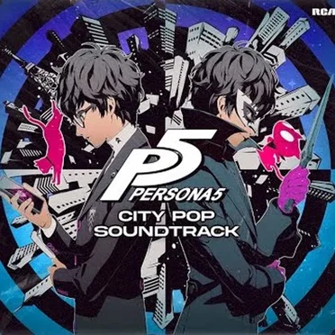 Persona 5 ~ City Pop Soundtrack