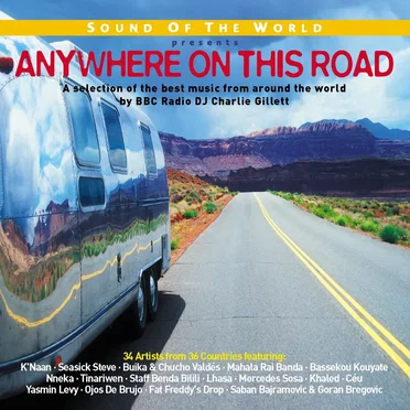 Sound of the World Presents: Anywhere on This Road by Various Artists - album cover