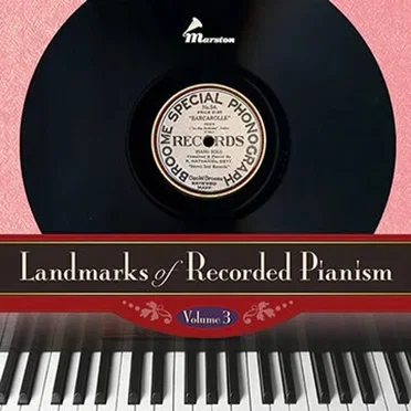Landmarks of Recorded Pianism: Volume 3 by Various Artists - album cover