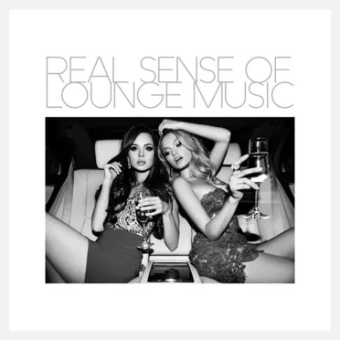 Real Sense of Lounge Music by Various Artists - album cover