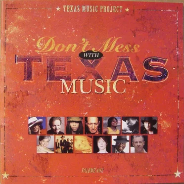 Don't Mess With Texas Music by Various Artists - album cover