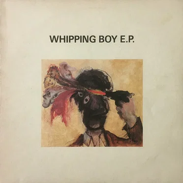 Whipping Boy E.P. by Whipping Boy - album cover