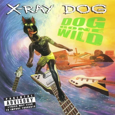 Dog Gone Wild by X-Ray Dog - album cover