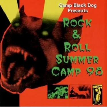 Camp Black Dog Presents Rock & Roll Summer Camp '98 by Various Artists - album cover