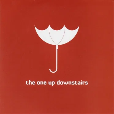 The One Up Downstairs
