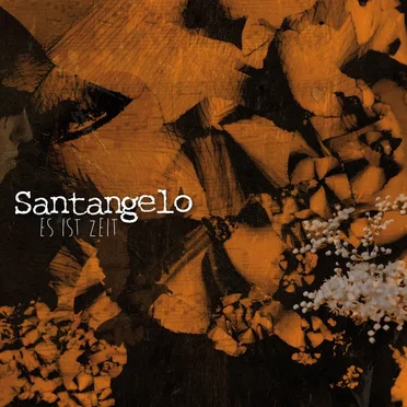 Es ist Zeit by Santangelo - album cover