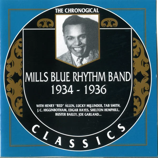 The Chronological Classics: Mills Blue Rhythm Band 1934-1936