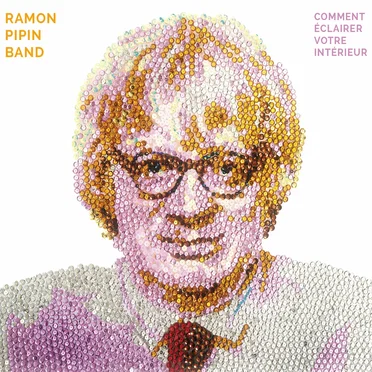 Comment éclairer votre intérieur by Ramon Pipin - album cover