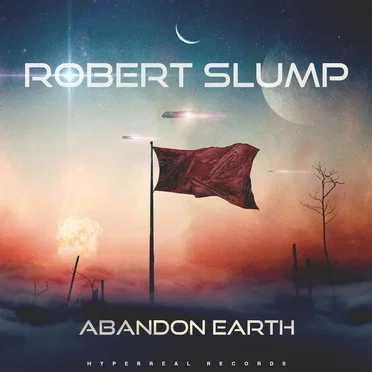 Abandon Earth by Robert Slump - album cover