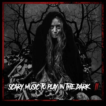 N¡gh†m∆res ∆nd 8Ø8s Presents: Scary Music To Play In The Dark Vol. II by Various Artists - album cover