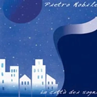 La città dei sogni by Pietro Nobile - album cover