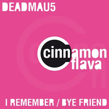 I Remember / Bye Friend