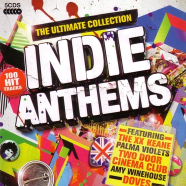 The Ultimate Collection: Indie Anthems by Various Artists - album cover