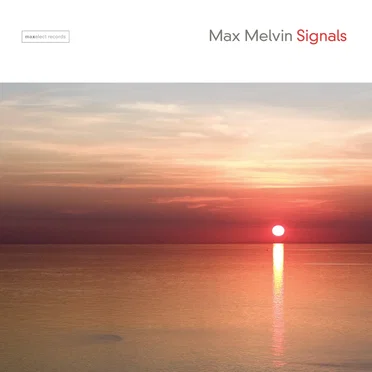 Signals by Max Melvin - album cover