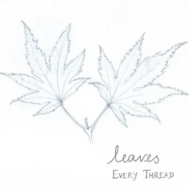 Leaves by Every Thread - album cover